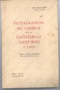 LYON : Restauration Du Choeur De La Cathédrale Saint Jean  Par L'Abbé Armand MACE 1936 - Rhône-Alpes