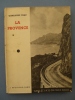 Gonzague TRUC - LA PROVENCE -  (1930) - Provence - Alpes-du-Sud