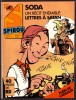 SPIROU N° 2592 - Année 1987 - Couverture "SODA" De Warnant Et Tome. - Spirou Magazine