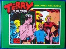 Editions Slatkine BD 1981 > MILTON CANIFF : TERRY ET LES PIRATES > Tome 2 : Rencontre Avec Burma - Terry Et Les Pirates