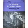 La Semaine Du Cinéma Arabe, Décembre 1987  : Programme Officiel De La Sélection, Institut Du Monde Arabe - Zeitschriften