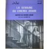 La Semaine Du Cinéma Arabe, Décembre 1987  : Programme Officiel De La Sélection, Institut Du Monde Arabe - Magazines