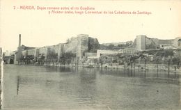 Espagne - Extremadura - Mérida - Dique Romano Sobre El Rio Guadiana Y Alcazar Arabe, Luego Conventual De Los Caballeros - Mérida
