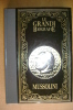 PDZ/21 Le Grandi Biografie : Guido Gerosa MUSSOLINI A.Peruzzo Editore 1985/II^ GUERRA MONDIALE - Italienisch