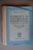 PAQ/21 Mario Corsetti ELEMENTI DI GEOMETRIA DESCRITTIVA Paravia 1944 - Mathématiques Et Physique