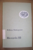 PAQ/34  W.Shakespeare RICCARDO III Einaudi I Ed.1956 - Teatro