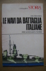 PAQ/59 Fraccaroli NAVI DA BATTAGLIA ITALIANE Alleg.Storia Ill. 1976 - Italiano