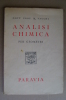 PAR/7 M.Vacchi ANALISI CHIMICA Paravia I Ed.1944/levigatore Di Schone/Calcimetro Dietrich-Fruhling - Medicina, Biología, Química