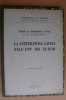 PAR/11 Rostagni LETTERATURA LATINA NELL´ETA´ DEI CLAUDI 1949 - Klassik