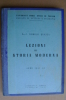 PAR/14 R.Quazza LEZIONI Di STORIA MODERNA Viretto 1948 - Histoire, Philosophie Et Géographie