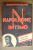 PAS/50 Arnaldo Cerani NAPOLEONE INTIMO Edizioni Minerva 1935 - History, Biography, Philosophy