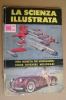 PAS/57 LA SCIENZA ILLUSTRATA Sansoni 1949/ Stazione Ferroviaria Roma/Vespa/vetrocemento/AUTO MERCURY - Textos Científicos