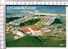 LA CAVALERIE -  Vue Générale Aérienne  Sur Le Camp Du LARZAC - La Cavalerie