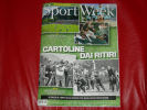 Sport Week N° 552 (n° 28-2011) RITIRI - Sports