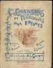 Chansons Et Monologues Pour Enfants 1e Série Paroles De Blondeau Musique De Lanfant  Dessins Kossbühl - 6-12 Anni