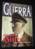 ARCHIVI DI GUERRA: OBIETTIVO HITLER - Albo  Del 1998 In Ottime Condizioni - Storia Militare -Hobby & Work  Editore - Italienisch