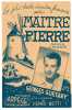 PARTITION - MAITRE PIERRE - PAROLES : J.PLANTE - GEORGES GUETARY - Chant Soliste
