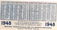 Calendrier Petit Format Année 1948 Oeuvre Pontificale De La Sainte - Enfance - Tamaño Pequeño : 1941-60