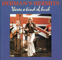 CD  Herman's Hermits " Theres A Kind Of Hush " Angleterre - Rock