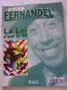 La Loi C'est La Loi-Inoubliable FERNANDEL-la Collection De Ses Plus Grands Films-1995 Revue Editions ATLAS- - Cinéma/Télévision