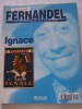 Ignace-Inoubliable FERNANDEL-la Collection De Ses Plus Grands Films-1995 Revue Editions ATLAS- - Film/ Televisie