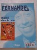 Blague Dans Le Coin-Inoubliable FERNANDEL-la Collection De Ses Plus Grands Films-1995 Revue Editions ATLAS- - Film/ Televisie