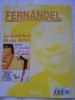 Le Confident De Ces Dames-Inoubliable FERNANDEL-la Collection De Ses Plus Grands Films-1995 Revue Editions ATLAS- - Film/ Televisie