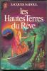 J´AI LU S-F N° 1079 " LES HAUTES TERRES DU REVE " JACQUES-SADOUL  DE 1980 - J'ai Lu