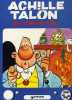 ACHILLE TALON  AU COIN DU FEU  1980 TRES BON ETAT - Achille Talon