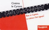 CARTE CINEMA-CINECARTE   LE CYRANO   Montgeron - Kinokarten