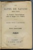 Savoie - LES ALPES DE SAVOIE - La Frontière Franco-Italienne Entre La Seigne Et Le Thabor - Par Emile GAILLARD - - Alpes - Pays-de-Savoie