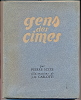 Savoie - GENS  DES  CIMES  Par Pierre SCIZE - Illustré Par A.CARLOTTI - E.O. Exemplaire Numéroté 1273/2000 Régionalisme - Alpes - Pays-de-Savoie