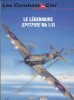 Les Combats Du Ciel 01 Le Légendaire Spitfire MkI/II Del Prado Osprey 1999 - French