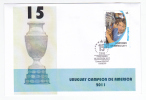 [WIN677] URUGUAY SOCCER  AMERICAS CUP 2011 CHAMPION FDC COVER  - Diego Lugano Captain Holding Cup From Club Fenebahce - Copa America