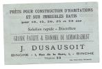 Carte Publicitaire Binche - J. Dusausoit Prêts Pour Construction D´habitations Et Sur Immeubles Batis - Binche