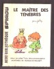 Mini-récit N° 413 - "LE MAÎTRE DES TENEBRES" De Gélem - Supplément à Spirou - Monté. - Spirou Magazine