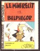 Mini-récit N° 370 - "LE MINI-RECIT De BELPHEGOR" De Noël BISSOT - Supplément à Spirou - Monté. - Spirou Magazine