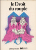 Guides Pratiques Test Achats 13 Le Droit Du Couple 1978 - Right