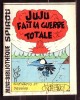 Mini-récit N° 342 (pas 348 !) - "JUJU FAIT LA GUERRE TOTALE" De Noël BISSOT - Supplément à Spirou - Monté. - Spirou Magazine