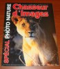 Chasseur D´Images Spécial Photo Nature Supplément Seul Au No 219 De Décembre 1999 - Animaux