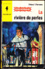 Bob Morane - La Rivière De Perles - Henri Vernes - Marabout Junior  N° 254 - Marabout Junior