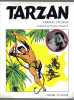 LIVRE - B.D. - TARZAN - FRANCIS LACASSIN - ED. VEYRIER - PREFACE : BURNE HOGARTH - NOMBREUSES PHOTOS ET ILLUSTRATIONS - Cinéma/Télévision