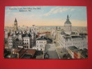 Maryland > Baltimore -- Birds Eye View Post Office City Hall   Ca 1910  ---   ===  --- Ref 259 - Baltimore