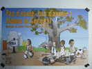 Affiche : Quinzaine De L´école Publique 2003 - Pas école Pas D´avenir Aidons Le Sénégal  - Chrisany - Andere & Zonder Classificatie