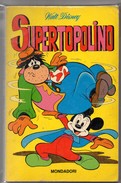 Classici Walt Disney  1° Serie (Mondadori 1974)  "Supertopolino" - Disney