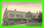 CAMPO BELLO, NEW BRUNSWICK - ROOSEVELT COTTAGE - ARTVUE POST CARD CO - - Other & Unclassified