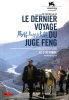 Fiche Du Film \"Le Dernier Voyage Du Juge Feng\" De Liu Jie - Publicidad