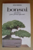 PEA/13 Kenji Murata BONSAI PRATICO PER PRINCIPIANTI Edagricole 1984 - Garten