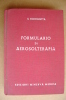 PEA/31 Rocchietta FORMULARIO Di AEROSOLTERAPIA Minerva 1951 - Médecine, Psychologie