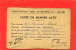 ASSOCIATION DES SINISTRES DU HAVRE CARTE DE MEMBRE ACTIF SEINE MARITIME - Documents